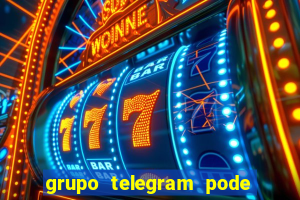 grupo telegram pode tudo gay